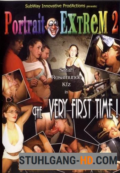 Portrait Extrem 2 - The very first time (Kacken, Scheißen, Scheiße essen) [DVDRip] 705 MB