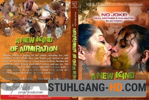 Maria, Nadja - MFX-746 A New Kind Of Admiration (Kacken, Scheißen, Scheiße essen) [SD] 700 MB