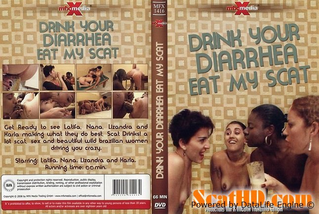 Latifa, Nana, Lizandra, Karla - MFX-1416 Drink your Diarrhea, Eat my Scat (Kacken, Scheißen, Scheiße essen) [DVDRip] 411 MB