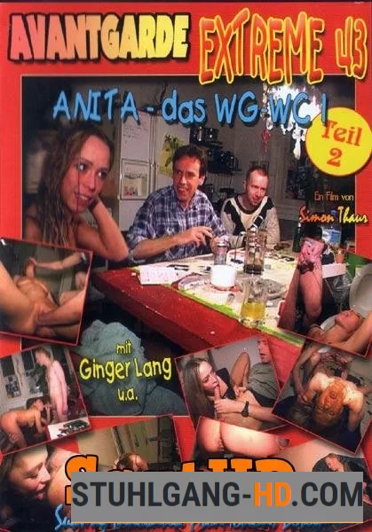 Anita - Avantgarde Extreme 43 - Das WG-WC Teil 2 (Kacken, Scheißen, Scheiße essen) [SD] 1.10 GB
