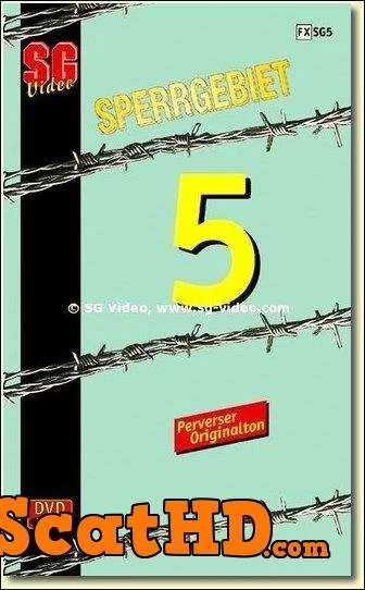 Girls - Sperrgebiet-5 (Kacken, Scheißen, Scheiße essen) [DVDRip] 629 MB